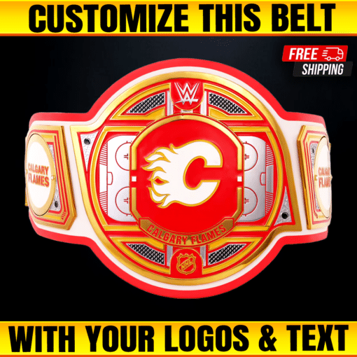 Custom Calgary Flames WWE Legacy Title Belt