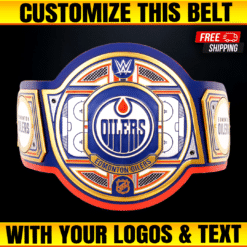 Custom Edmonton Oilers WWE Legacy Title Belt