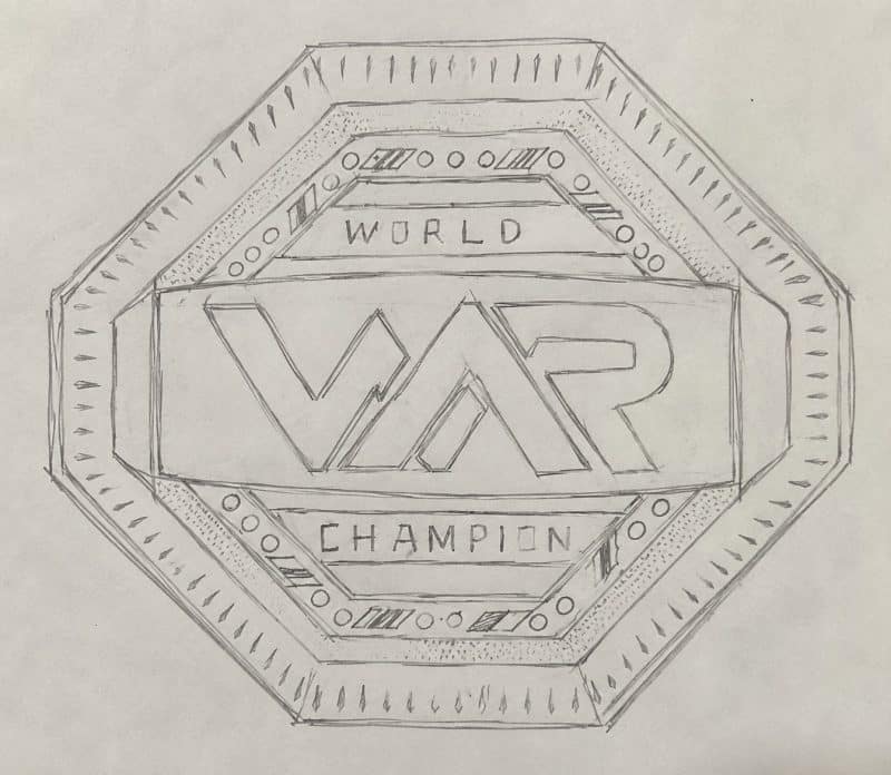 Rough Sketch of Championship Belt